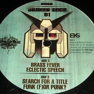 Vinyl / Neuf Break Dub House Electro Minimal Techno Hardtechno Trance - Eks Records Broken Eggs 01 – Zeemo 12″