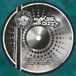 Neuf / Techno, Hard Techno & Trance Vinyl Hardtek, Tribe et Freetekno - Makes Me Dizzy 17 Sound Of Tekos Ep Uzi (7)