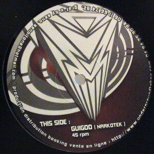 Vinyl / Neuf Hardtek Tribe Freetekno Techno Hardtechno Trance - Narkotek Nktvsms Vs Maissouille – Guigoo 12″