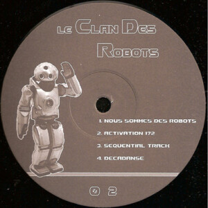 Vinyl / Neuf Hardtek Tribe Freetekno - Le Clan Des Robots C.d.r 02 – 12″