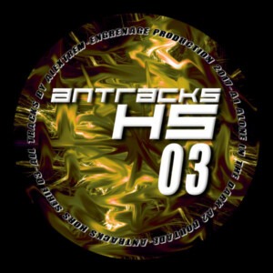 Vinyl / Neuf Nos Productions Hardtek Tribe Freetekno Techno Hardtechno Trance - Antracks Ant Hs 03 Hors Serie –