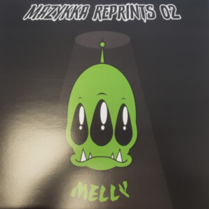 Vinyl / Neuf Hardtek Tribe Freetekno - Mazykka Reprints Mzkrps02 02 – Melly (2) 12'