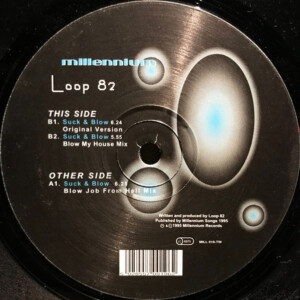 Vinyl / Occasion Techno Hardtechno Trance - Millennium Records Mill 019-tw Suck & Blow – Loop 82 12'