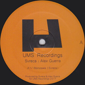 Vinyl / Neuf Techno Hardtechno Trance - UMS Recordings UMS-004 004 Svreca Alex Guerra 12"