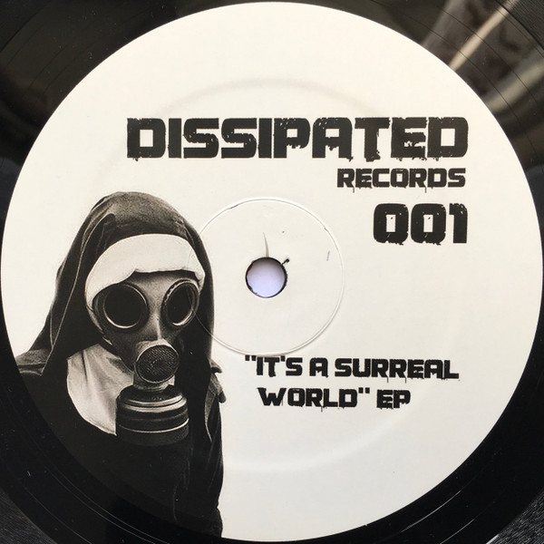 Vinyl / Neuf Techno Hardtechno Trance - Dissipated Records DISS 001 "It's A Surreal World" EP Various