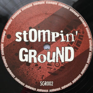 Vinyl / Neuf Techno Hardtechno Trance - Stompin' Ground Records (3) SGR 002 Make A Difference Gotta Have Funk Benji303