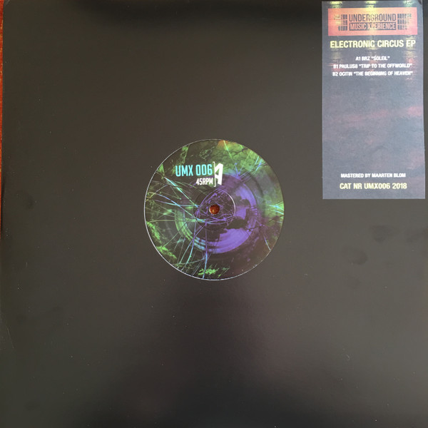 Vinyl / Neuf House Electro Minimal - Underground Music Xperience UMX006 Electronic Circus EP Various 12",
