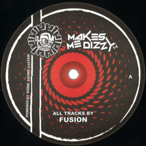 Vinyl / Neuf Hardtek Tribe Freetekno Techno Hardtechno Trance - Makes Me Dizzy MMD 14 Fusion (54) 12", Ltd