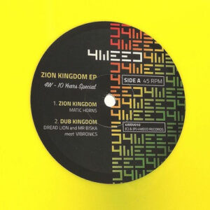 Vinyl / Neuf Break Dub Reggae - 4Weed Records 4WDV010 Zion Kingdom Matic Horns 12", EP, S/Edition, Yel