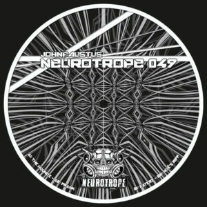 Vinyl / Neuf Hardtek Tribe Freetekno Techno Hardtechno Trance - Neurotrope NRT049 049 Johnfaustus 12"