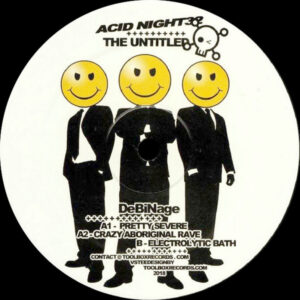 Vinyl / Neuf Hardcore Techno Hardtechno Trance - Acid Night NIGHT32 DeBINage The Untitled 12"