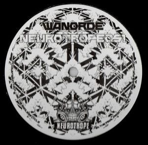 Vinyl / Neuf Hardcore Hardtek Tribe Freetekno - Neurotrope NRT051 051 Wanorde 12"