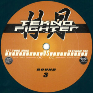 Vinyl / Neuf Hardtek Tribe Freetekno - Tekno Fighter TF 03 Round Eat Your Mind Vs Sevenumsix 12", Ran