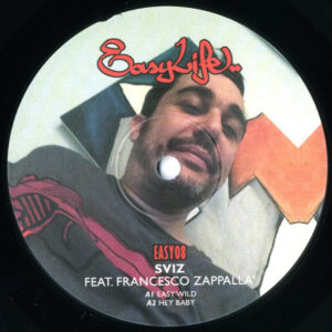 Vinyl / Neuf House Electro Minimal Techno Hardtechno Trance - Easy Life 08 Sviz & Francesco Zappalà 12", Ltd