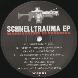 Vinyl / Neuf Hardcore - Warnsystem Recordings WSR01 Schnelltrauma EP Various 12",