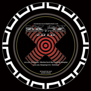 Vinyl / Neuf Hardtek Tribe Freetekno - KXstarter Records KX 2010 Ruthless oozi 12"