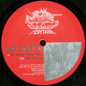 Vinyl / Neuf Techno Hardtechno Trance - Fishtank FTANK 006 My Bionic Rainforest The System Lost Sector 10"