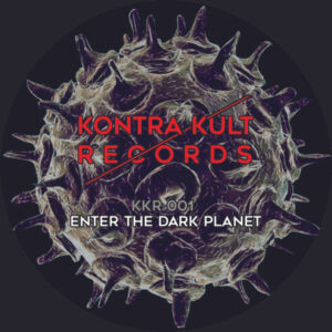 Vinyl / Neuf Break Dub Hardcore Hardtek Tribe Freetekno Techno Hardtechno Trance - Kontra Kult Records KKR 001 Enter The
