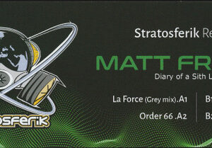 Vinyl / Neuf Hardcore - Stratosferik Records 03 Diary Of A Sith Lord E.P Matt Fraktal 12", EP, Gre
