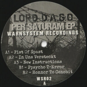 Vinyl / Neuf Hardcore - Warnsystem Recordings WSR02 Per Saturam EP Lord D.A.G.O. 12",