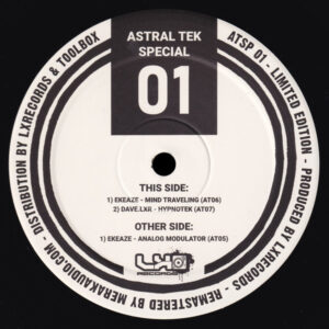 Vinyl / Neuf Hardtek Tribe Freetekno Techno Hardtechno Trance - Astral Tek ATSP01 Special 01 Ekeaze, Dave.LXR 12"