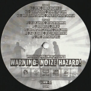 Vinyl / Neuf Hardcore - Speedcore Worldwide Audio Netlabel SCWW-02 Warning: Noize Hazard! Various 12"