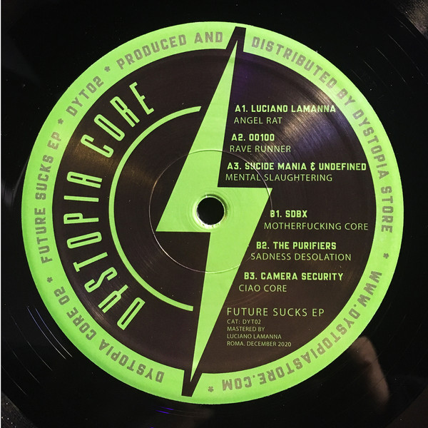 Vinyl / Neuf Hardcore Techno Hardtechno Trance - Dystopia Core DYT02 Future Sucks EP Various 12", EP, Ltd