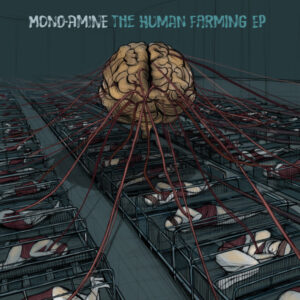 Vinyl / Neuf Hardcore Hardtek Tribe Freetekno Techno Hardtechno Trance - Violent Cases VC023 The Human Farming EP Mono-Amine