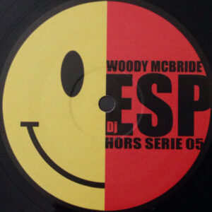 Vinyl / Neuf Techno Hardtechno Trance - Xpdigiflex.rec ESPHS05 Woody McBride Kid Acid 4D 12", Comp
