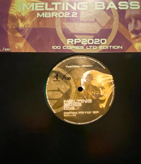 Vinyl / Neuf Hardtek Tribe Freetekno Techno Hardtechno Trance - Melting Bass Records MBR2.2RP2020 Reflex Mirror EP Sparks
