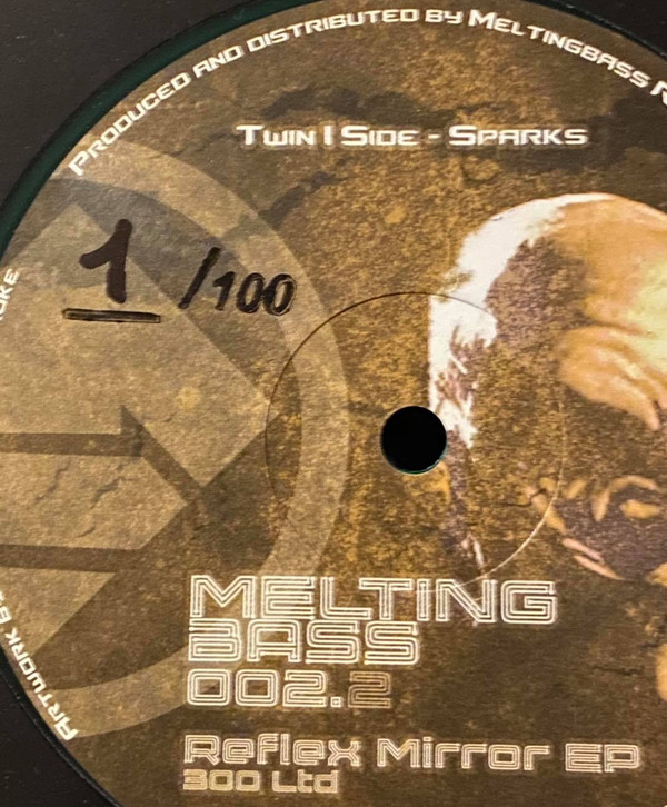 Vinyl / Neuf Hardtek Tribe Freetekno Techno Hardtechno Trance - Melting Bass Records MBR2.2RP2020 Reflex Mirror EP Sparks
