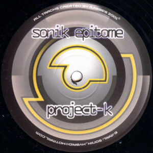 Vinyl / Neuf Break Dub Hardcore House Electro Minimal - K-Produktions 002 Project-K Sonik Epitome 12"