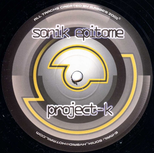 Vinyl / Neuf Break Dub Hardcore House Electro Minimal - K-Produktions 002 Project-K Sonik Epitome 12"
