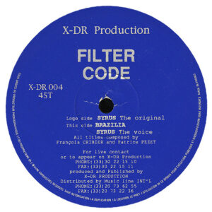 Vinyl / Occasion Techno Hardtechno Trance - X-DR Production 004 Syrus Filter Code 12"