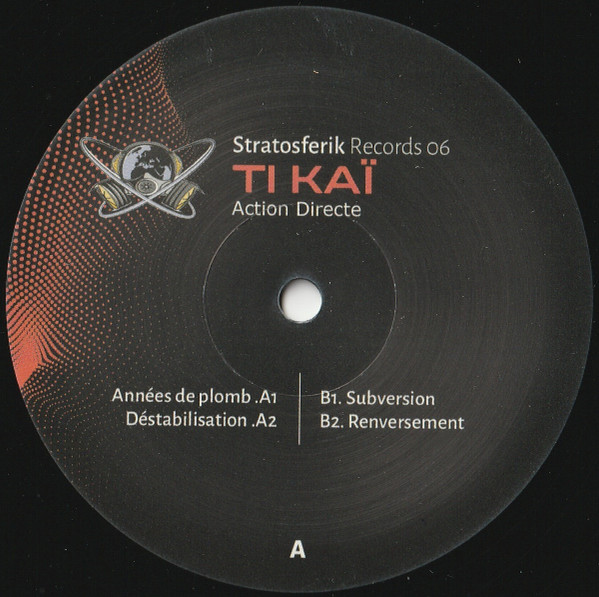 Vinyl / Neuf Hardcore - Stratosferik Records 06 Action Directe Pti Kaï 12"