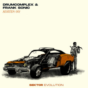 Vinyl / Neuf Techno Hardtechno Trance - Sektor Evolution EVO-KORTEN001 Korten 001 Drumcomplex & Frank Sonic 12"