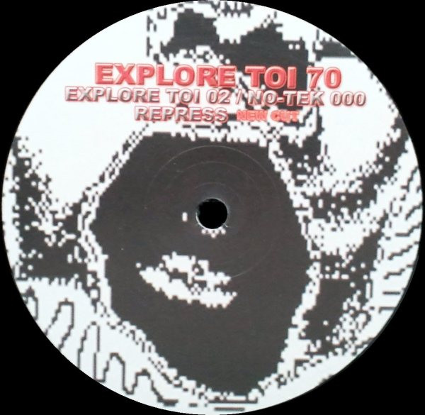 Vinyl / Neuf Hardcore - Explore Toi 70 02 No-Tek 000 Repress 12", RE