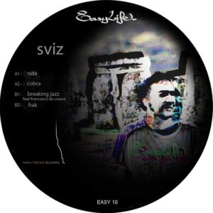 Vinyl / Neuf Techno Hardtechno Trance - Easy Life 10 Sviz 12"
