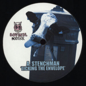 Vinyl / Neuf Break Dub - Bovinyl Moosick MOO003 Hans Hoist Stenchman 12"