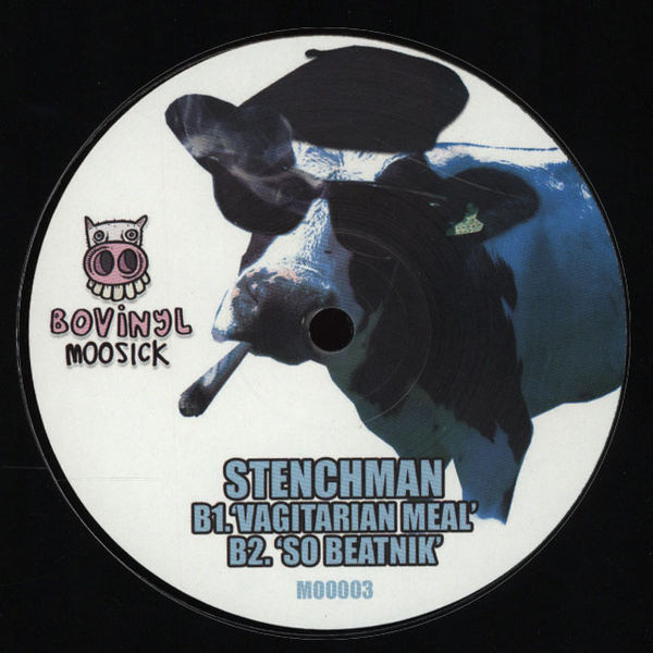 Vinyl / Neuf Break Dub - Bovinyl Moosick MOO003 Hans Hoist Stenchman 12"