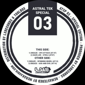 Vinyl / Neuf Hardtek Tribe Freetekno Techno Hardtechno Trance - Astral Tek ATSP 03 Special Dave.LXR Ekeaze 12"