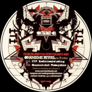 Vinyl / Neuf Hardcore - Underground Perversions Records, Overclockheadz UPR 007, OCHDZ 01 Onanisme Rituel R-ictus 12"