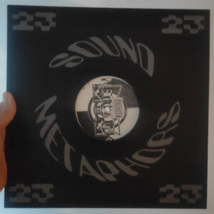 Vinyl / Neuf Techno Hardtechno Trance - Sound Metaphors 23, 23 SM23 02, SMR23 02 Untitled Unit Moebius 12", RE, RM