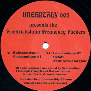 Vinyl / Neuf Break Dub Drum And Bass Jungle - Unearthly 005 The Friedrichshain Frequency Fuckers 12"