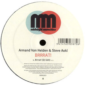 Vinyl / Neuf Break Dub House Electro Minimal - Midnight Munchies MIMU001 Brrrat! Armand Van Helden & Steve Aoki 12"