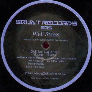 Vinyl / Occasion Techno Hardtechno Trance - Squat Records 005 Well Street Jeff Amadeus 12"