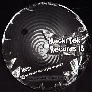 Vinyl / Neuf Hardtek Tribe Freetekno - Mackitek Records 18 Keja Kan10 12"