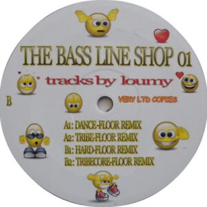 Vinyl / Neuf Hardcore Hardtek Tribe Freetekno - The Bass Line Shop 01 Loumy 12", Ltd