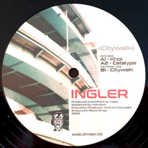 Vinyl / Neuf Hardcore - Aneurysm Recordings 03 Citywalk Ingler 12", EP