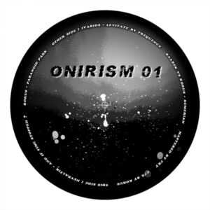 Vinyl / Neuf Hardtek Tribe Freetekno - Onirism 01 Various 12"